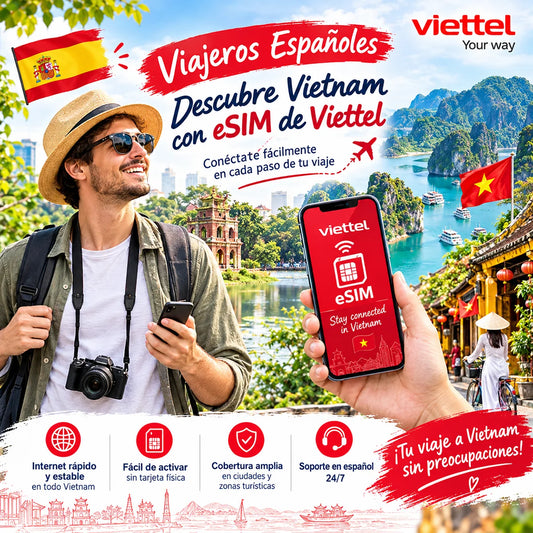Best Vietnam eSIM for Spanish Tourists – Affordable Data & Easy Setup